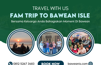 Private Tour Pulau Bawean 4 Hari 3 Malam Fam Trip 2025