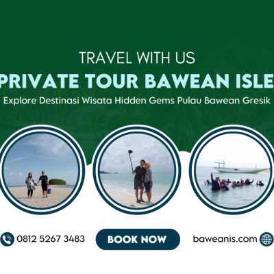 PRIVATE TOUR BAWEAN ISLAND 2025
